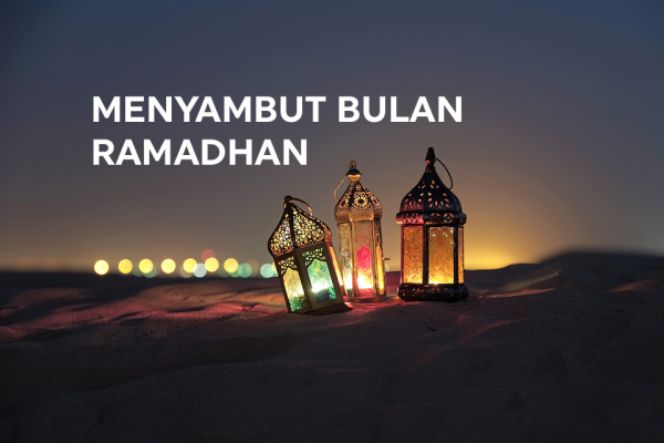 menyambut bulan ramadhan