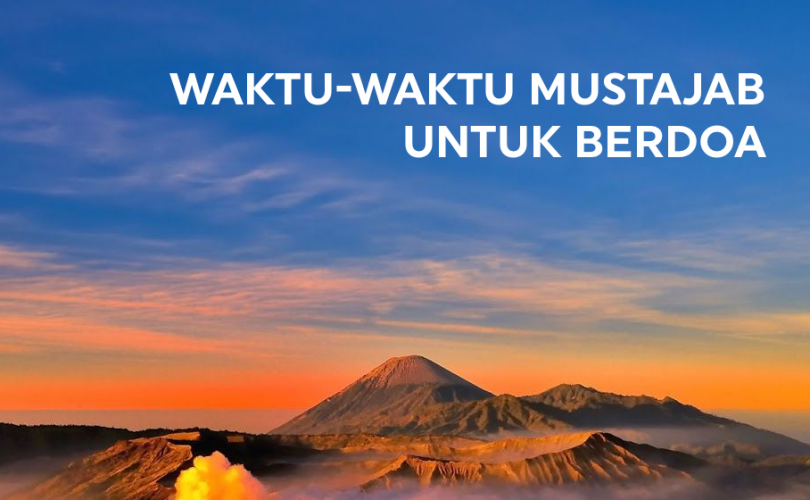 Waktu-Waktu Mustajab Untuk Berdoa - Muslimah.Or.Id