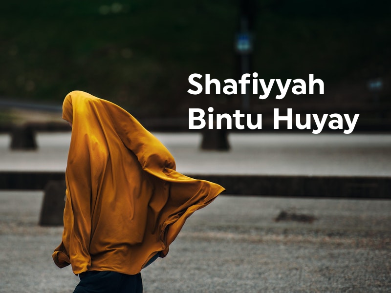 shafiyyah bintu huyay