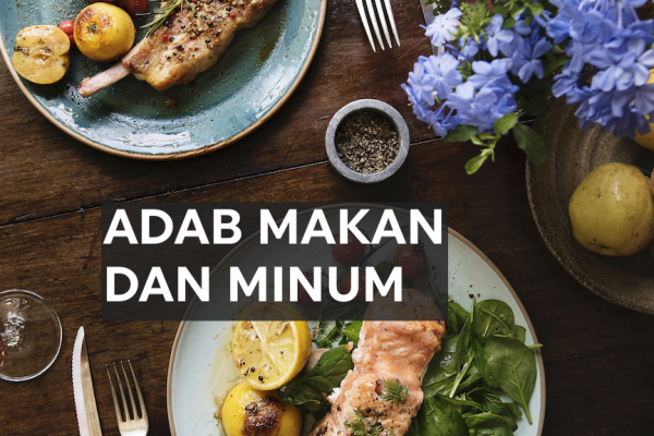 Adab Makan dan Minum