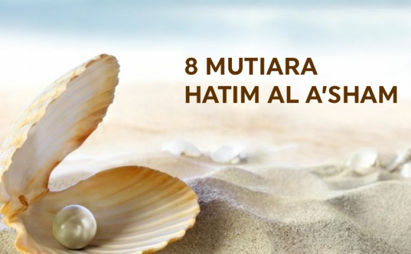 Delapan Mutiara Hatim Al A’sham