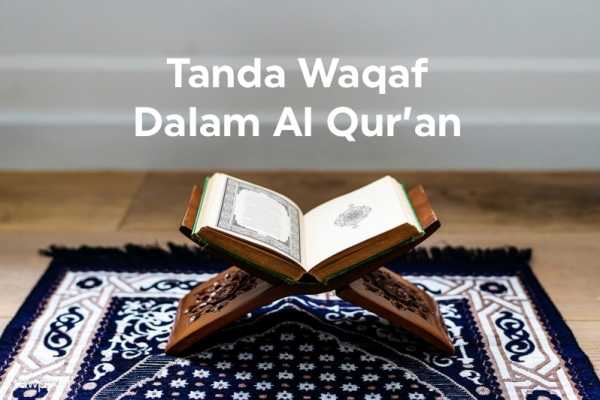 Fatwa Ulama: Tanda Waqaf Dalam Al Qur’an
