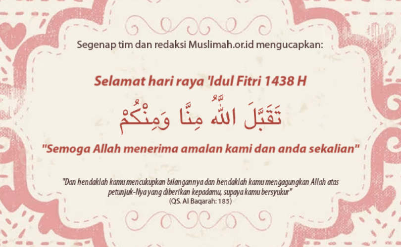 Selamat Hari Raya Idul Fitri 1438H