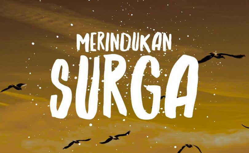 Merindukan Surga