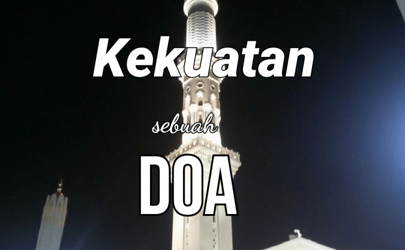 Kekuatan Sebuah Doa
