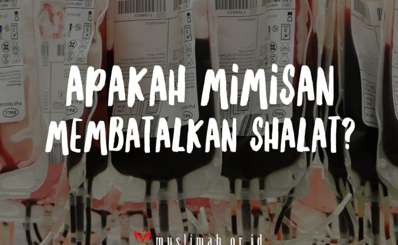 Apakah Mimisan Membatalkan Shalat?