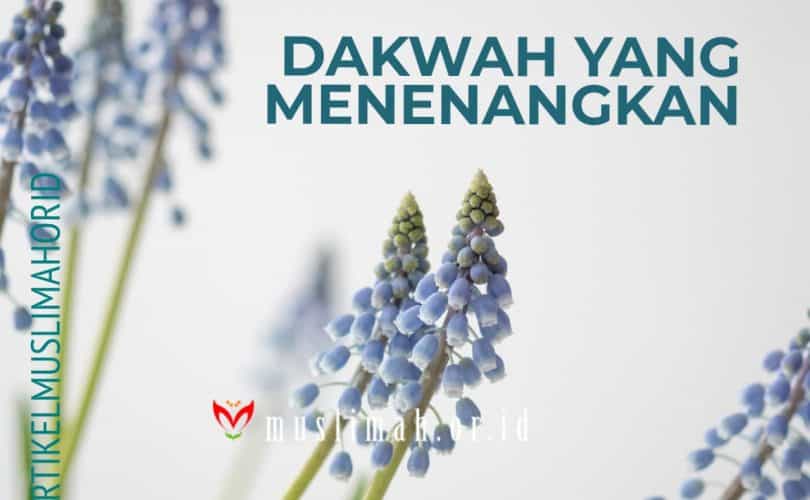 Dakwah Yang Menenangkan